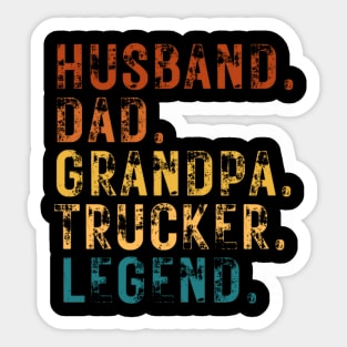 Husband Dad Grandpa Trucker Legend Sticker